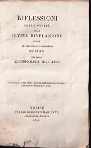 Alfonso De LIguori - Riflessioni sulla Divina Rivelazione Torino 1825 Marietti - Foto 1 di 2