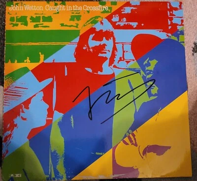 JOHN WETTON Autogramm auf der "Caught In The Crossfire" LP - Bild 1 von 4