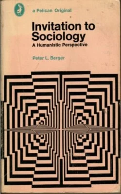 Invitation to Sociology: A Humanistic Perspecti... by Berger, Peter L. Paperback - Image 1 of 2