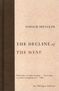 Oswald Spengler Le déclin de l'Ouest (Livre de poche)