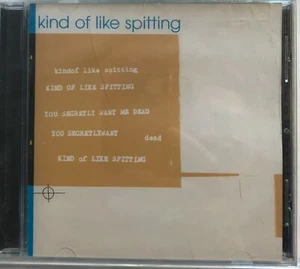 Kind of Like Spitting : You Secretly Want Me Dead (CD, 2000) *New / Sealed* - Picture 1 of 2