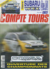COMPTE TOURS n°136 05/2001 WRC CATALOGNE CORSA SUPER 1600 SUBARU WRX GrN