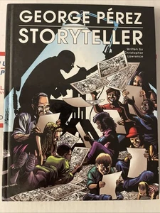George Perez Storyteller by Christopher Lawrence 2006 HC - Imagen 1 de 1