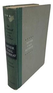Never Call Retreat Bruce Catton Centennial History of the Civil War Vol Three - Imagen 1 de 10