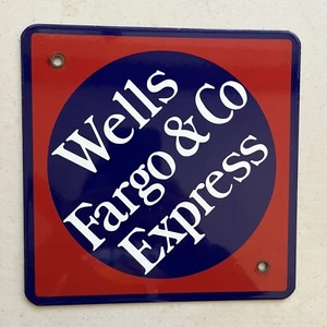 Vintage WELLS FARGO & Co EXPRESS 8” Porcelain Metal Sign Andy Rooney Ltd. Nice! - Picture 1 of 9