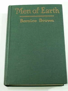1924 MEN OF EARTH BERNICE BROWN Minnesota Iowa Short Stories 1st Edition VG HC - Foto 1 di 5