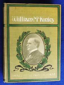 The Life of William McKinley by John W. Tyler Hardcover 1901 - Picture 1 of 7