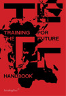 Florian Malzacher Training for the Future (Paperback)