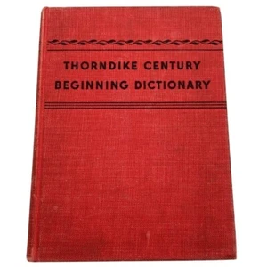 Thorndike Century Beginning Dictionary Vtg 1945 Hardcover E L Thorndike Illust - Picture 1 of 19