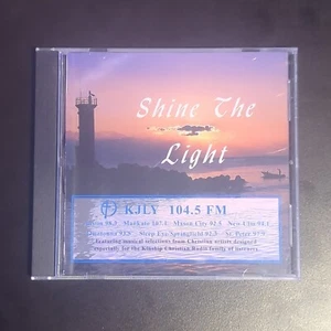 Shine The Light: KJLY 104.5 FM. MN Kinship Christian Radio Enhanced CD - Picture 1 of 5