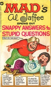 Mad's Snappy Answers to Stupid Questions (1975) by Al Jaffee - Picture 1 of 2
