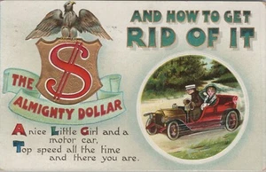 c1910 comic Almighty Dollar How to Get Rid of it car gilt embossed postcard C163 - Picture 1 of 2