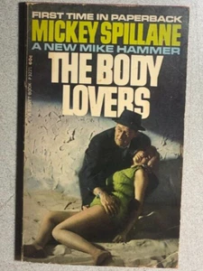THE BODY LOVERS Mike Hammer by Mickey Spillane (1967) Signet paperback 1st - Picture 1 of 3