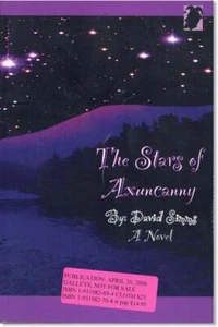 David Simms / The Stars of Axuncanny A Novel / Advance Reading Copy, 2006 - Picture 1 of 1