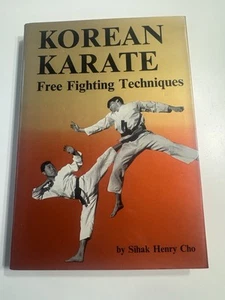 Korean Karate Free Fighting Techniques Sihak Henry Cho 20th Printing 1981 HC DJ - Picture 1 of 1