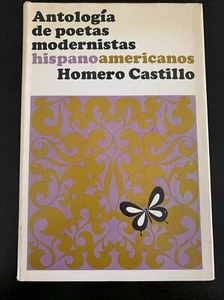 Antologia de Poetas modernistas hispanoamericanos  (1st Ed) by Homero Castillo - Picture 1 of 16
