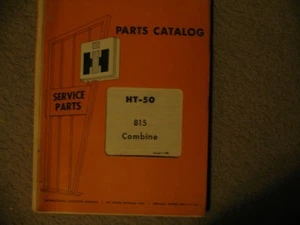 International IH Farmall HT-50 815 Combine Part Catalog - Picture 1 of 1