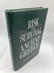 Risk and Survival in Ancient Greece: Reconstructing the Rural Domestic Economy - Picture 1 of 1