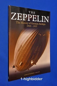 The Zeppelin: The History of German Airships 1900-1937 Illustrated Aviation - Picture 1 of 6