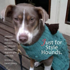 Laurel L Emery Just For Style Hounds Tascabile