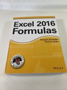 Excel 2016 Formulas Mr. Spreadsheet's Bookshelf Alexander & Kusleika - Picture 1 of 7