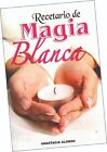 LIBRO "RECETARIO DE MAGIA BLANCA", DE ANASTACIA ALONSO, EN ESPAÑOL