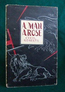 A Man Arose, Cecil Roberts, 1941, 1st ed, Winston Churchill, poem in praise of - Foto 1 di 3