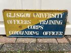 Post Ww2 Glasgow University Office Training Corps Commanding Officer Metal Sign