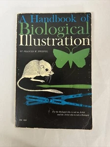 Handbook of Biological Illustration by Frances Zweifel - 1961 - HC - Picture 1 of 6
