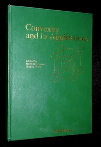 Convexity and Its Applications (1983-1st) Peter M. Gruber & Jörg M. Wills - HB - Picture 1 of 12