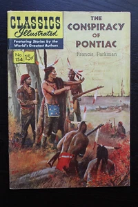 CLASSICI FUMETTI ILLUSTRATI #154 La cospirazione di Pontiac Hrn 154 (o) 1/60 Fn+ - Foto 1 di 2