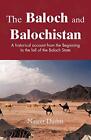The Baloch And Balochistan: A Historic... By Dashti, Naseer Paperback / Softback