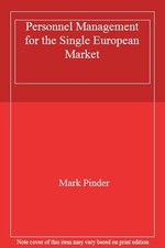 Personnel Management for the Single European Market-Mark Pinder