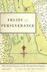 Guillaume Teasdale Fruits of Perseverance (Hardback) (UK IMPORT)