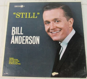 Still, Bill Anderson, Vinyl Records LP - Imagen 1 de 2