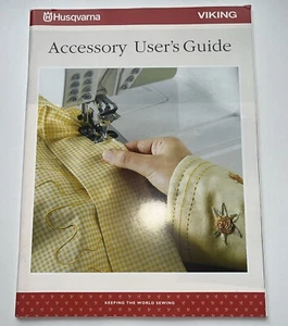 Husqvarna Viking Accessory User’s Guide. Used. - Picture 1 of 10