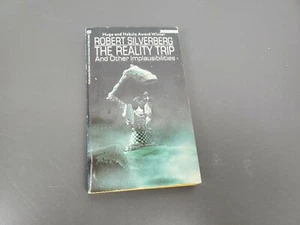 The Reality Trip and Other Implausibilites-Robert Silverberg-Printing-1972 - Picture 1 of 4