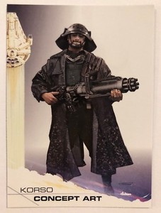 2018 Topps Solo Star Wars Story #100 Korso Concept Art NrMint-Mint