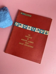 Philco I Principi dell'Algebra Booleana con Applicazioni a Circuito 1960 Vintage - Foto 1 di 7