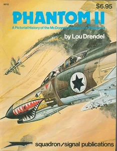 SQUADRON SIGNAL PHANTOM (DRENDEL) McD F-4 USN VF USMC VMFA USAF RAF RN LUFTWAFFE - Imagen 1 de 4