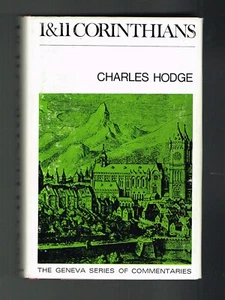 1 AND 2 CORINTHIANS (GENEVA SERIES OF COMMENTARIES) By Charles Hodge - Hardcover - Picture 1 of 10