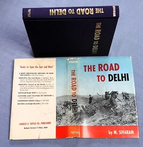DER ROAD NACH DELHI VON M. SIVARAM 1967 H/HC 1. Ed Zweiter Weltkrieg asiatische schlachtfront - Bild 1 von 7