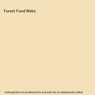 Forest Food Webs, William Anthony