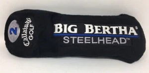 NEW Callaway Golf GREAT Big Bertha STEELHEAD 2, BLACK PLUSH VELOUR Headcover - Picture 1 of 4