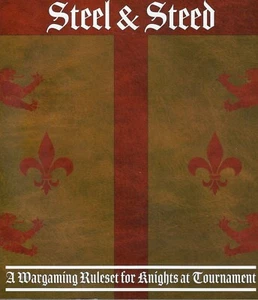 Gods Eye Games: Steel & Steed Wargaming Knights at Tournament (Core Rules) (SC) - Imagen 1 de 4