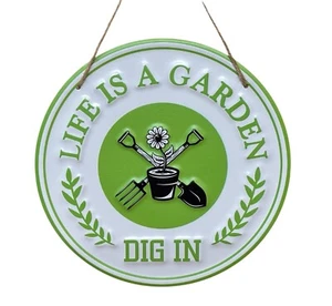 Life is a Garden, excava.  Letrero colgante de decoración 3D de metal (24 cm redondo) - Imagen 1 de 3