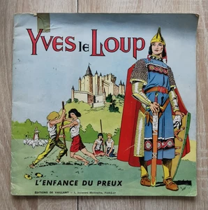 YVES LE LOUP  **T 1 L ENFANCE DU PREUX ** EO 1954 BASTARD/OLLIVIER - Picture 1 of 2
