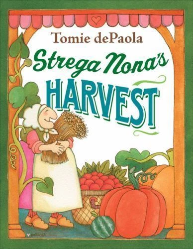Strega Nona's Harvest by Tomie dePaola (2009, Hardcover)