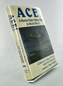Colonel R Bruce PORTER / ACE A MARINE NIGHT-FIGHTER PILOT IN WORLD Signed 1st ed - Bild 1 von 6