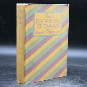 Bennet Copplestone THE DIVERSIONS OF DAWSON 1924 1st ED w/DJ mystery detective - Picture 1 of 10